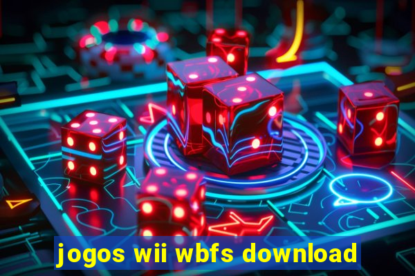 jogos wii wbfs download